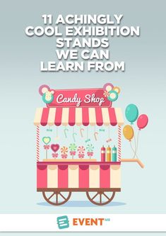 an advertisement for candy shop with balloons and candies on the cart in front of it