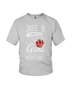 a t - shirt that says just a girl who loves basketball