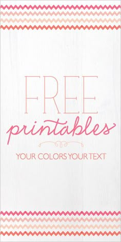 a wooden sign that says free printables your colors are next to the text