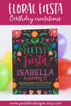 an image of a birthday party with balloons and flowers on the side, including a sign that says let's fiesta lasabella is turning 2