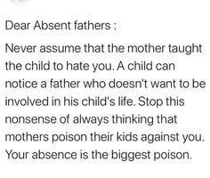 Deadbeat Dad Quotes, Absent Father Quotes, Bad Parenting Quotes, Toxic Family Quotes, Straighten Your Crown, Absent Father, Mom Life Quotes