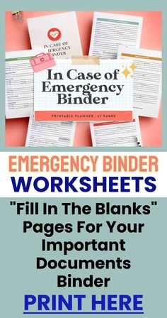 an emergency binder worksheet with the text fill in the blank pages for your important documents