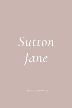 the words sutton jane are in white on a pale pink background with a black and white