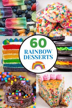 rainbow desserts with text overlay that reads 60 rainbow desserts