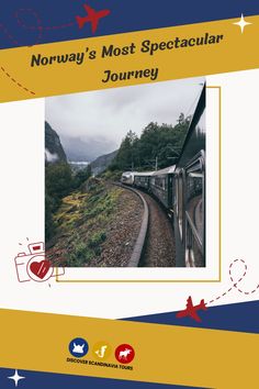 the cover of norway's most spectacular journey, with an image of a train coming down the tracks