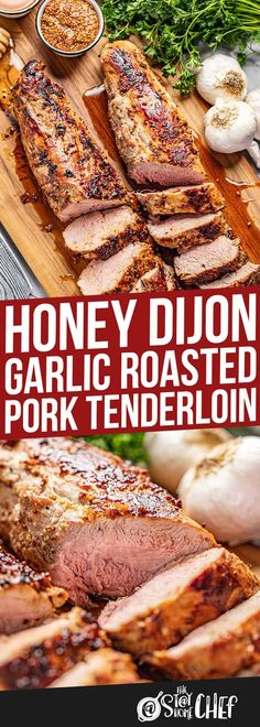 honey dijon garlic roasted pork tenderloin on a cutting board