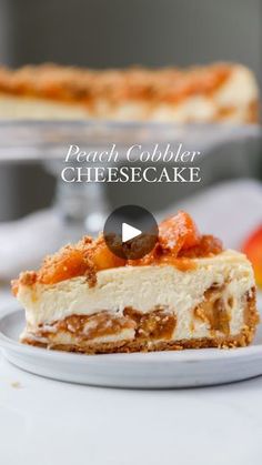 a piece of peach cobbler cheesecake on a plate