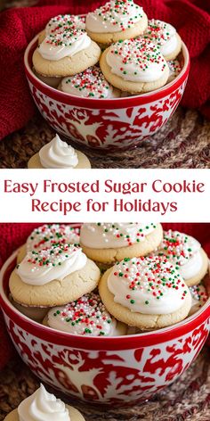 an easy frosted sugar cookie recipe for holiday cookies in a red and white bowl