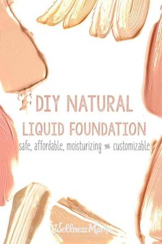 Natural Liquid Foundation Recipe - Wellness Mama Skin Care Routine For 20s, Wellness Mama, Natural Foundation, Wrinkle Cream, Witch Hazel, Homemade Skin Care, Homemade Beauty Products