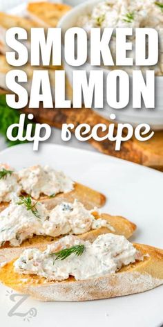 smoked salmon dip recipe on toasted bread