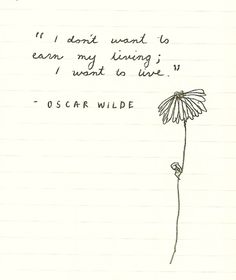 an ink drawing of a flower with the words oscar wilde on it, written in cursive paper