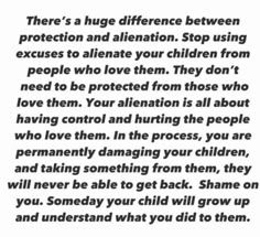 Sibling Alienation Quotes, Alienated Mother Quotes, Using Kids As Pawns Quotes, Parental Alienation Quotes Mothers Kids, Parent Alienation Quotes Mothers, Toxic Daughter In Law Quotes, Negative People Quotes Families, Grandparent Alienation Quotes, Toxic Mother Quotes Daughters