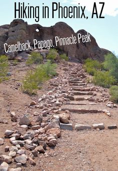 there is a stone path going up the side of a mountain with text overlaying hiking in phoenix, az