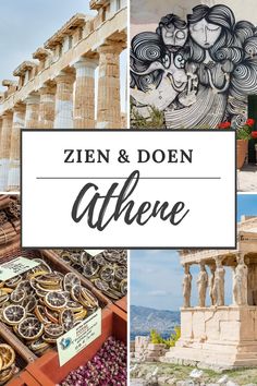 the collage shows ancient ruins and architecture with text overlay that reads, zein & doen athene