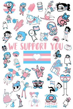 we support you sticker sheet with various cartoon characters and words on the back ground