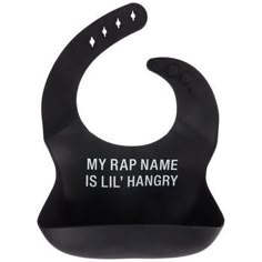 Welcome a fun and functional addition to your baby's mealtime with the My Rap Name Is Silicone Bib! This adorable BPA-free bib is black and is adorned with a sassy phrase in white letters that will bring humor to the high chair. It features a large pocket in the front to catch any falling food. Plus, the soft adjustable neck closure will provide a comfortable and snug fit. Full Text: 	 My Rap Name Is Lil' Hangry Details: 	 Dimensions: 6.94" x 9.19" 	 Material: Silicone 	 Color: Black 	 Care & Sa Fairytale Baby Shower, Funny Baby Bibs, Silicone Baby Bibs, Goth Baby, Baby Shower Theme Decorations, Baby Boy Bibs, Silicone Bibs, Baby Prep, Funny Baby Onesies