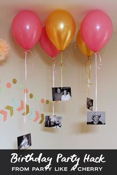 birthday party hacks from party like a cherry with pictures and balloons hanging on the wall