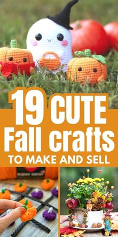 the cover of 19 cute fall crafts to make and sell with pumpkins in the background