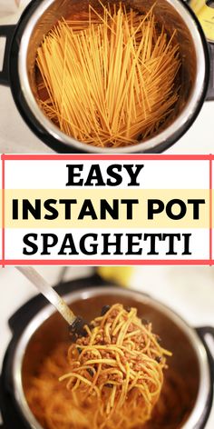 spaghetti being cooked in a pot with the words easy instant pot spaghetti