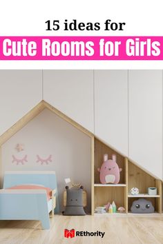 a child's bedroom with pink walls and white furniture, the text reads 15 ideas for cute rooms for girls