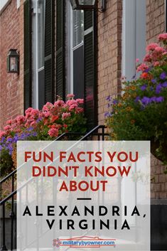 the words fun fact you didn't know about alexandria, virginia on a brick building