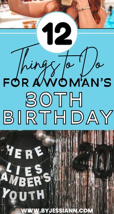 Things to Do for a Woman’s 30th Birthday - 12 Dirty 30 Ideas for Her