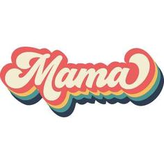 the word mama on a white background