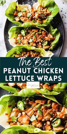 the best peanut chicken lettuce wraps recipe on a black plate with text overlay