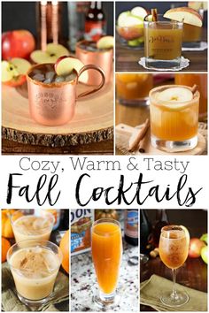 collage of various fall cocktails with text that reads cozy, warm & tasty fall cocktails