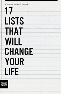 17 Lists That Will Change Your Life Heart Echo, Slang Phrases, Your 20s, Thought Catalog, Life Thoughts, A Notebook, Read Later