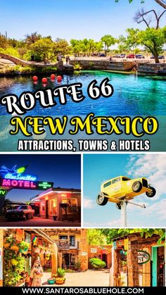 the front cover of route 66 new mexico attractions, towns and hotels with images of cars