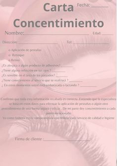 Carta concentimiento version lashista Beauty Studio Ideas, Pink Salon, Beauty Room Salon, Lash Quotes, Eyebrow Makeup Tips