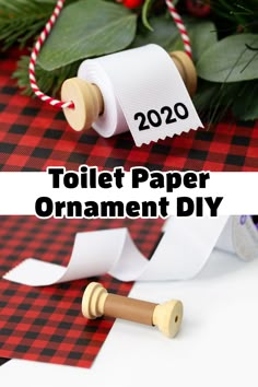 toilet paper ornament diy with the words toilet paper on it next to christmas decorations