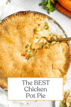 the best chicken pot pie recipe is on top of a plate with carrots and parsley