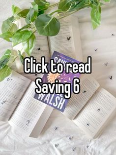 several books laying on top of each other with the words click to read saving 6