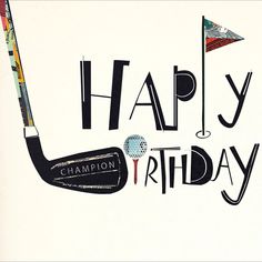 a happy birthday card with a golf club and ball