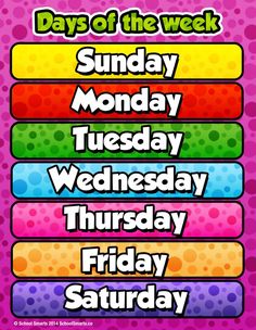 the days of the week poster for kids's room or playroom, with different colors