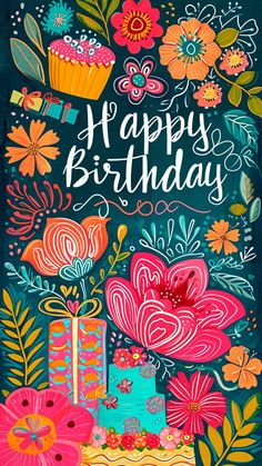 a happy birthday card with flowers and cake