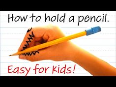 a hand holding a pencil with writing on it and the words how to hold a pencil easy for kids