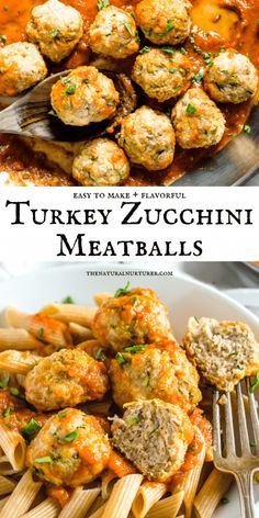 a plate full of pasta and meatballs with the title text overlay reads easy to make stuffed turkey zucchini meatballs