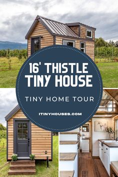 tiny house with text overlay that reads 16 thistle tiny house tiny home tour