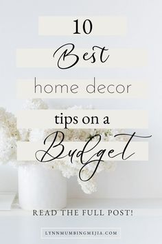 10 Best Home Decor Tips On A Budget | Lynn Mumbing Mejia House Decor On A Budget, House Ideas On A Budget, Home Projects On A Budget, Diy House Decor, Decoration On A Budget, Budget Decorating Ideas, Decorate House, Home Budget