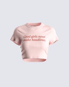 Good girls never make headlines 😏 Be on your baddest behavior in this pink graphic top made from cotton jersey fabric, complete with a cropped fit, and graphic placement print 💞 Skz Concert, Pop Makeup, Fashion Collection Inspiration, Pink Clothes, Fashion Idol, Placement Print