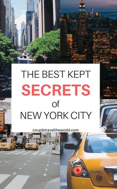 the best kept secrets of new york city, including taxi cabs and skyscrapers