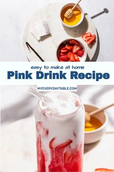 pink drink recipe with strawberries and honey