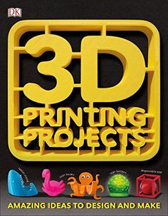 the 3d printing project book is shown in front of a white background and black cover