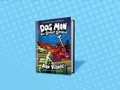 Everything You Need to Know About the New Dog Man Book Scholastic