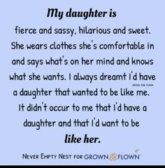 a poem that reads, my daughter is fierce and sassy, hilarious and sweet