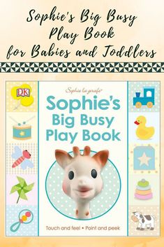 a book cover with an image of a giraffe's big busy play book for babies and toddlers