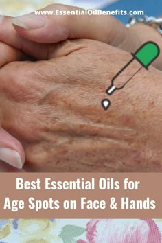 21 Best Essential Oils for Age Spots on Face and Hands Age Spots Essential Oils, Essential Oils For Age Spots, Age Spots On Face, Essential Oils For Face, Age Spot, Essential Oils For Pain, Essential Oil Diffuser Blends Recipes, Essential Oils Guide, Spot Remover